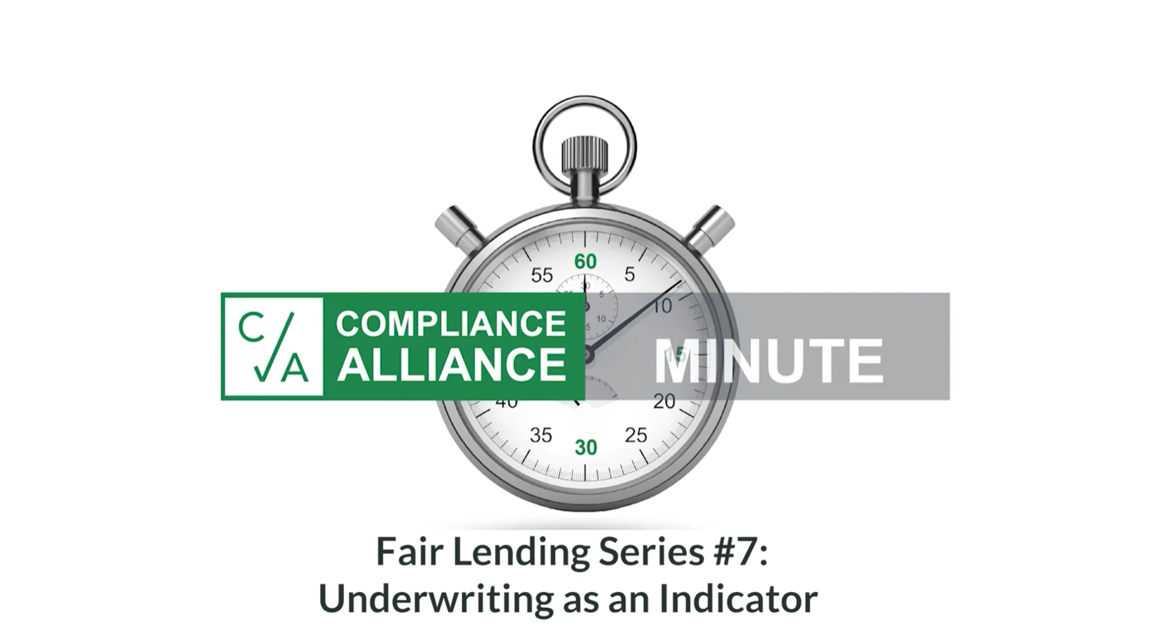 ca-minute-cover-slide-fair-lending-#7-underwriting
